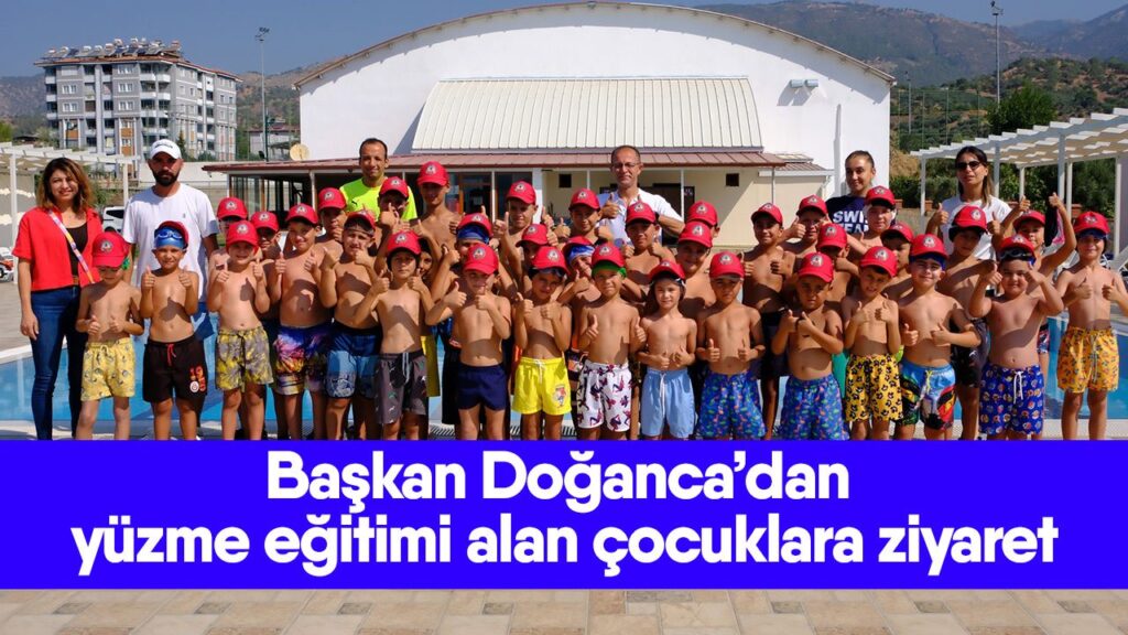 Başkan Doğanca’dan yüzme eğitimi alan çocuklara ziyaret